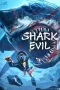 Shark Evil (2023)