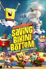 Saving Bikini Bottom The Sandy Cheeks Movie (2024)