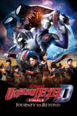 Ultraman Decker Finale Journey to Beyond