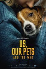 Us Our Pets and the War